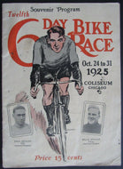1925 Chicago Coliseum Twelfth 6 Day Bike Race Program Fred & Willie Spencer