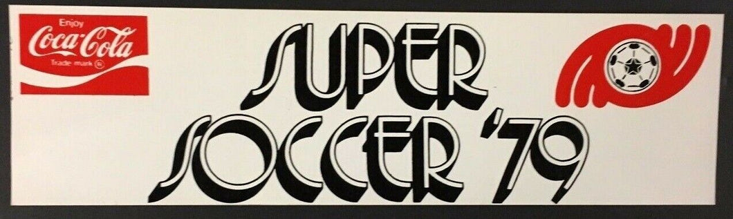 1979 Super Soccer Bumper Sticker Decal Coca Cola Advertising USA Sports Vintage