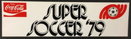 1979 Super Soccer Bumper Sticker Decal Coca Cola Advertising USA Sports Vintage