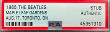 Load image into Gallery viewer, August 17th 1965 Maple Leaf Gardens The Beatles Full Unused Concert Ticket PSA
