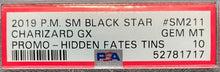 Load image into Gallery viewer, 2019 Pokemon SM Black Star #SM211 Charizard GX PSA GEM MT-10 Hidden Fates Tins
