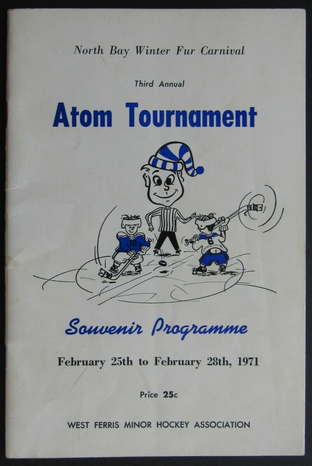 1971 North Bay Minor League Hockey Third Annual Atom Tournament Program WFMHA