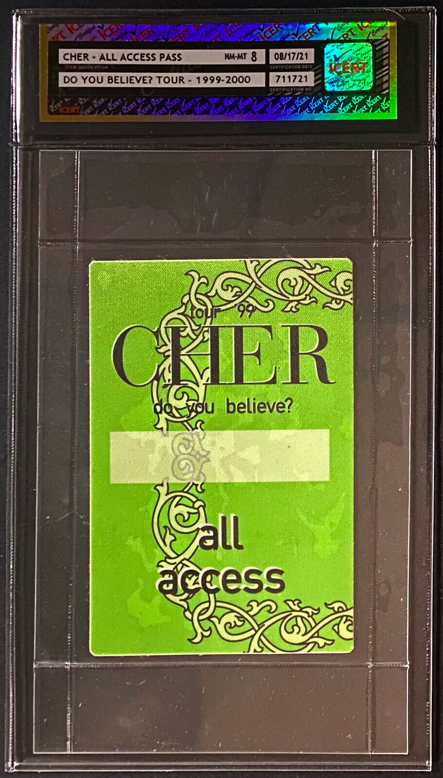 1999-2000 Cher Do You Believe? Tour All Access Pass Graded icert NM-MT 8