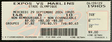 Load image into Gallery viewer, 09/29/2004 Unused Ticket Expos Final MLB Game @ Montreal vs Marlins + Schedule

