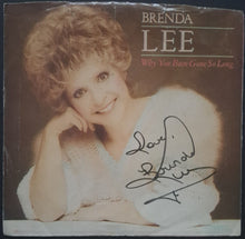 Load image into Gallery viewer, 1985 Brenda Lee Signed Why You Been Gone So Long Original 45 RPM Record
