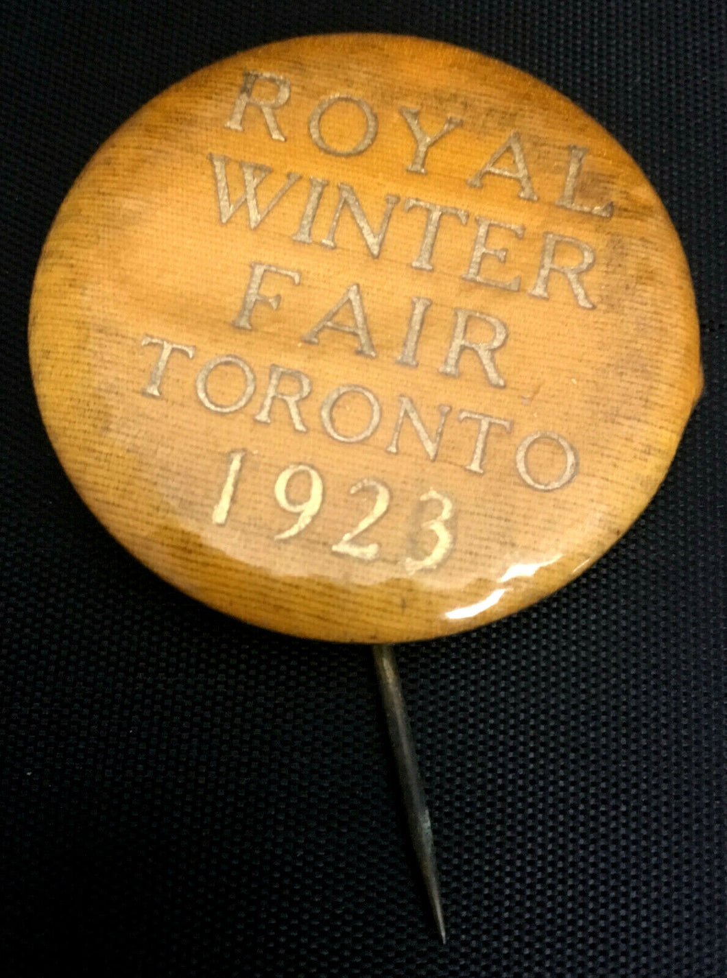1923 Royal Winter Fair Toronto Pinback Vintage Antique Button Exhibition CNE