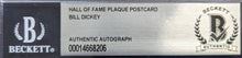 Load image into Gallery viewer, Bill Dickey Signed Hall Of Fame Plaque Autographed Postcard Slabbed Beckett MLB
