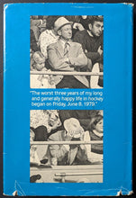 Load image into Gallery viewer, Punch Imlach Autographed Hardcover Book "Heaven And Hell In The NHL" Signed JSA
