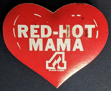 Load image into Gallery viewer, Circa 1972 Rare Atlanta Flames Red-Hot Mama Pinback NHL Hockey Vintage

