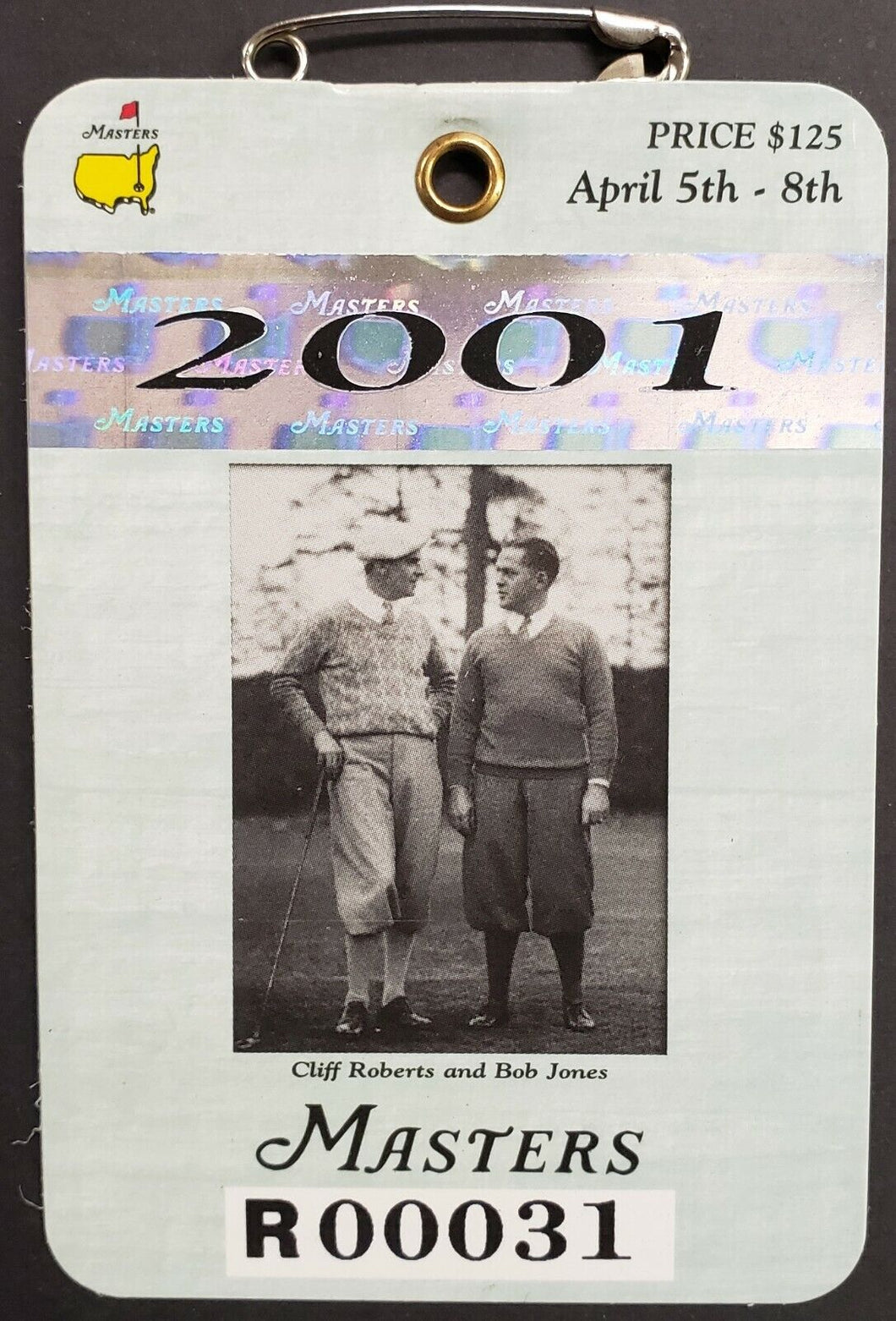 2001 Historic Golf Masters Tournament Badge #00031 Bobby Jones Cliff Roberts