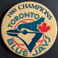 1985 Toronto Blue Jays American League East Division Champions Pin Back Button