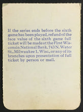 Load image into Gallery viewer, 1958 World Series Game 6 MLB Baseball Ticket Milwaukee County Stadium Braves
