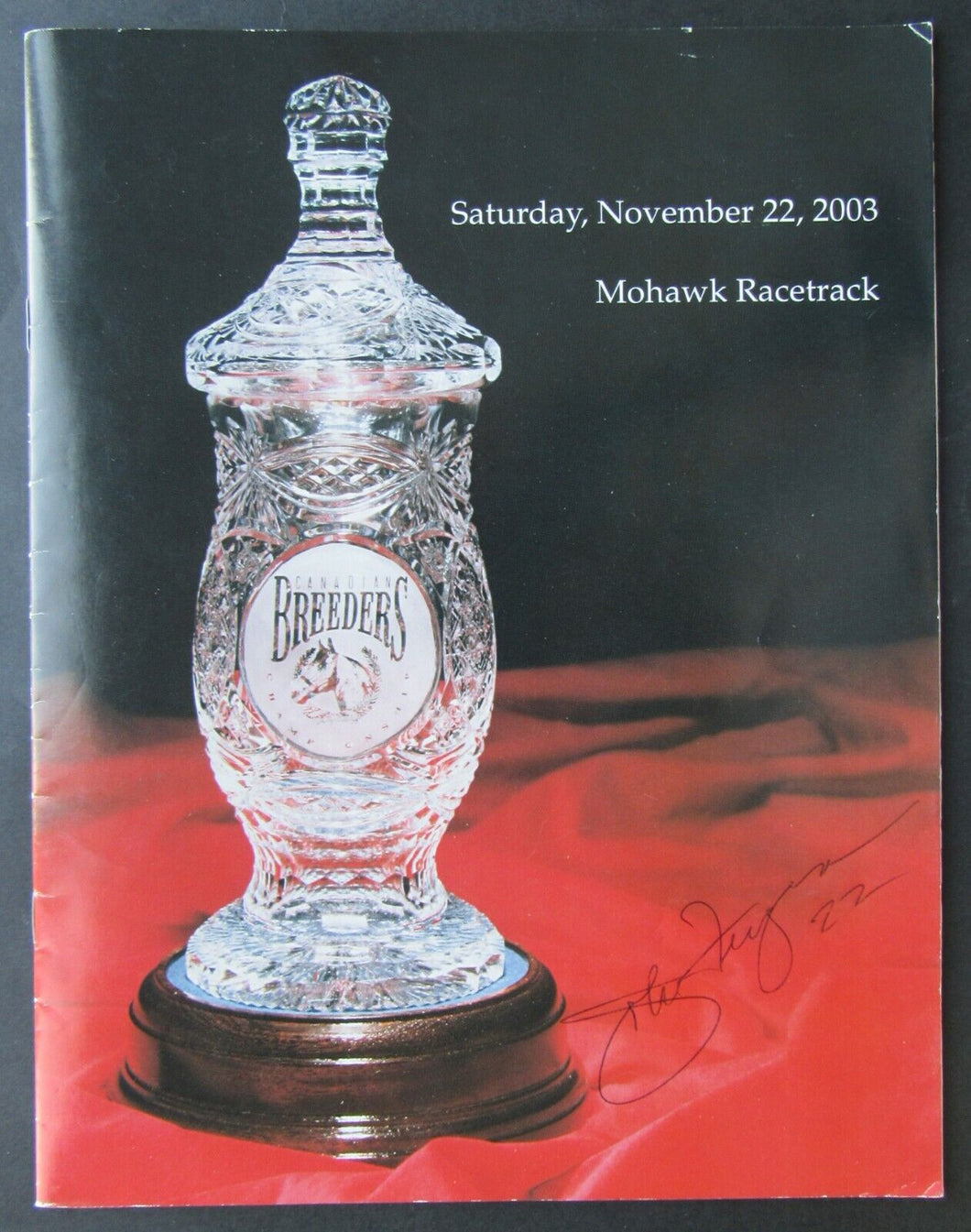 2003 Canadian Breeders Cup Program - Signed By Montreal Canadiens John Ferguson
