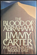 Load image into Gallery viewer, Jimmy Carter Autographed Signed The Blood of Abraham Book JSA Historical USA
