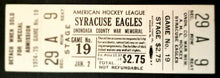 Load image into Gallery viewer, 1975 IHL/AHL Hockey Ticket Syracuse Eagles Onondaga Memorial
