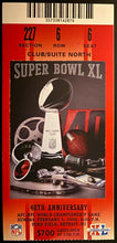 Load image into Gallery viewer, 2006 NFL Football Super Bowl XL Ticket Pittsburgh Steelers Beat Seattle Seahawks
