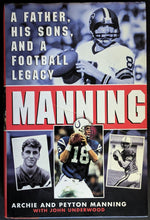 Load image into Gallery viewer, Archie Manning Autographed Signed Manning Autobiography Book NFL Football

