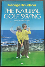 Load image into Gallery viewer, George Knudson The Natural Golf Swing Signed Hardcover Book JSA Autograph PGA
