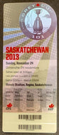 2013 CFL Football 101st Grey Cup Ticket Tiger Cats vs Saskatchewan Roughriders