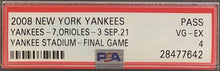 Load image into Gallery viewer, 2008 MLB Baseball New York Yankees Yankee Stadium Final Game PSA 4
