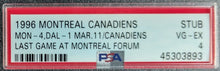 Load image into Gallery viewer, 1996 Montreal Forum Final Game Ticket Graded Montreal Canadiens NHL VG-EX 4 PSA
