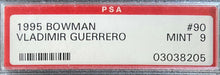 Load image into Gallery viewer, 1995 MLB Baseball Montreal Expos Vladimir Guerrero Bowman Rookie Card PSA 9 MINT
