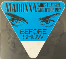 Load image into Gallery viewer, Madonna Who's That Girl World Tour 1987 Before Show Pass Vintage iCert NM 5
