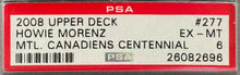 Load image into Gallery viewer, 2008 Upper Deck Howie Morenz Centennial Hockey Card #277 Montreal PSA EX MT 6
