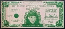 Load image into Gallery viewer, 1964 Paul McCartney United States Of Beatlemania $1 Bill Beatles Novelty Fab 4
