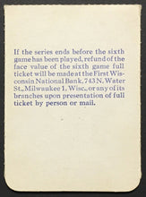 Load image into Gallery viewer, 1958 World Series Game 6 Ticket Milwaukee County Stadium Braves vs Yankees
