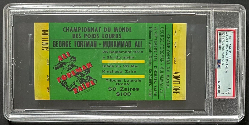 1974 Rumble In The Jungle Muhammad Ali Foreman Full Ticket Zaire Boxing PSA 5