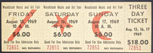 Load image into Gallery viewer, 1969 Woodstock Music + Art Fair Original Concert Festival Full 3 Day Ticket Vtg
