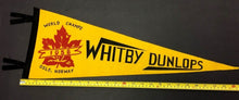Load image into Gallery viewer, 1958 Whitby Dunlops World Champions Felt Pennant Oslo Norway Vintage Hockey 24"
