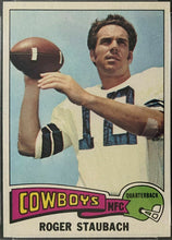 Load image into Gallery viewer, 1975 Roger Staubach Dallas Cowboys Topps Football Card #145 NFL PSA MINT 9
