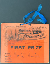 Load image into Gallery viewer, 1895 First Prize For Provincial Exhibition Montreal Exposition 4th Annual Fair
