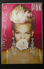 Load image into Gallery viewer, P!nk Truth About Love 2013 Tour Promo Poster Shrink Wrapped Poster
